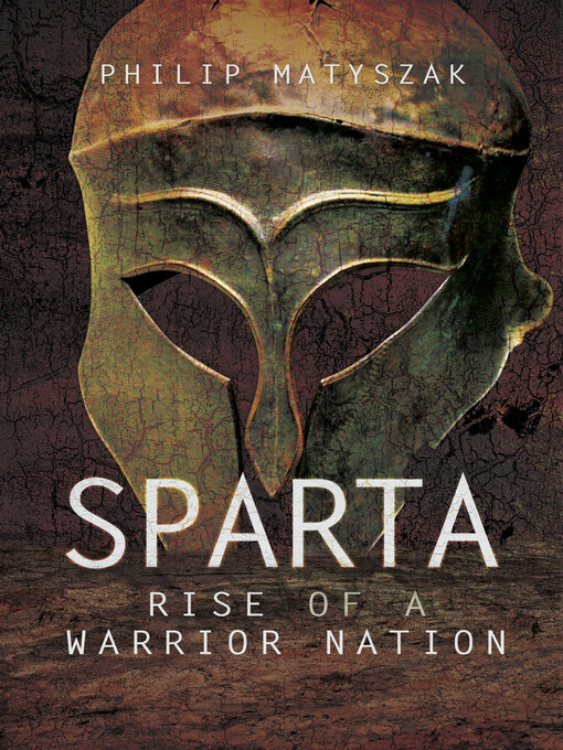 Title details for Sparta by Philip Matyszak - Available